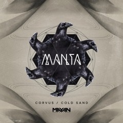 Manta – Cold Sand  [OUT NOW]