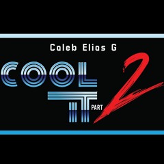 Cool It Pt. 2
