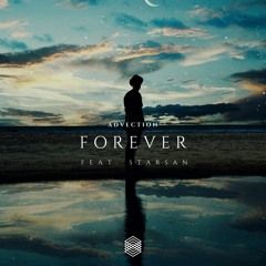 Advection - Forever (feat. Starsan)
