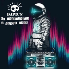 DjPiun@ElTrastero21 _2-Junio-2019