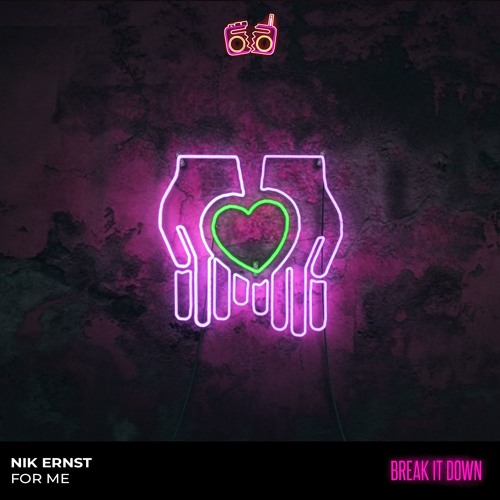 Stream Nik Ernst For Me By Break It Down Music Listen Online For Free On Soundcloud Stream Nik Ernst For Me By Break It Down Music Listen Online For Free On Soundcloud