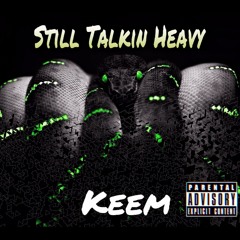 Still Talkin Heavy