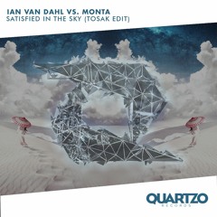 Ian Van Dahl Vs. Monta - Satisfied In The Sky (TOSAK Edit)