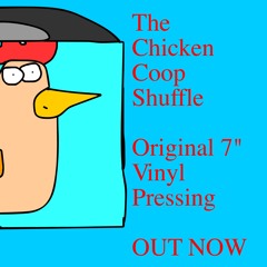 The Chicken Coop Shuffle