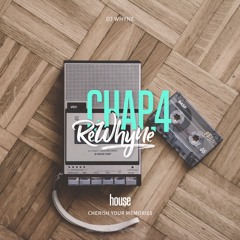 Dj Whyne - ReWhyne Chap.4 : Pursuit Of Happiness