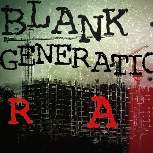 Blank Generation - RAW (2019)