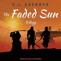 Science Fiction - The Faded Sun Trilogy by CJ Cherryh