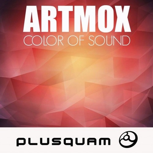 Artmox - Sound of Space [OUT NOW][Plusquam Records]