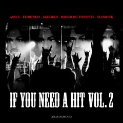 [ANALOGmusiq] If You Need A Hit, Vol. 2