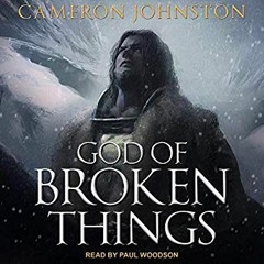 Dark Fantasy - The God of Broken Things - conflicted wounded antihero takes stock