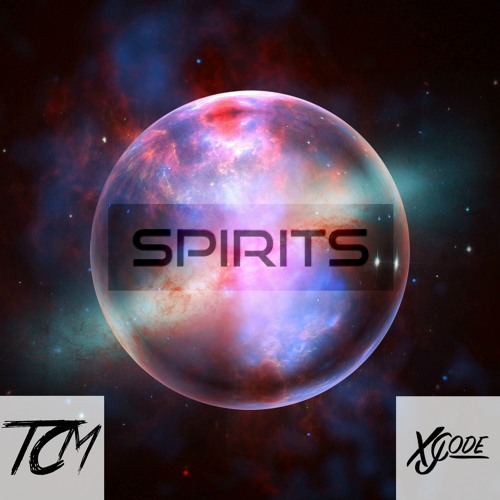 TCM & Xjcode - Spirits