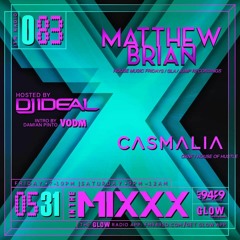 Matthew Brian 94.9 FM San Diego 5.31.19 In The Mixx GLOW Radio
