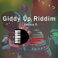Giddy Up Riddim