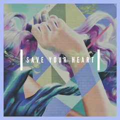 Save Your Heart (Emulating the Script)