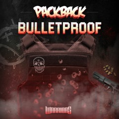 PACKBACK - BULLETPROOF (FREE DL)