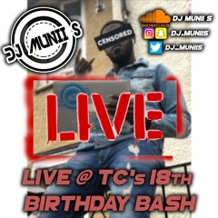 LIVE @TC's 18th BIRTHDAY BASH || OLD SCHOOL BASHMENT || HOSTED BY #UNRULYNATION