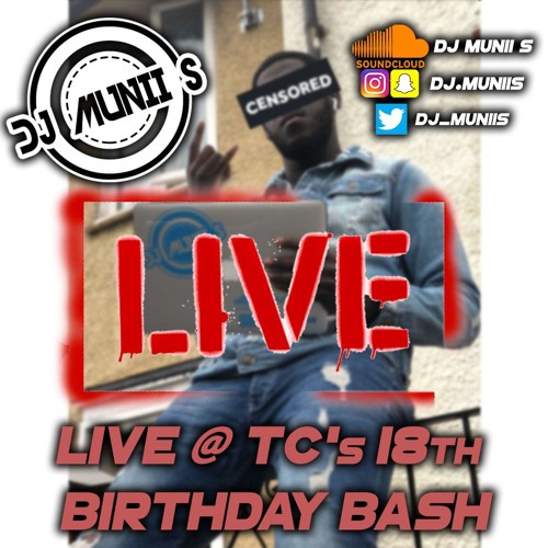 LIVE @TC's 18th BIRTHDAY BASH || OLD SCHOOL BASHMENT || HOSTED BY #UNRULYNATION