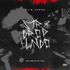 "Str8 Drop Hundo" Produced by QRed On The Track