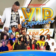 VIP THE EXPERIENCE OFFICIAL PROMO MIX JUNE22 2019