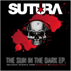 SUTURA -The Sun In The Dark (WILDPITCHER rmx.)