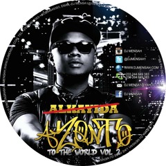 Azonto To The World (Volume 2)