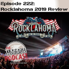 Episode 222 - Rocklahoma 2019 Review