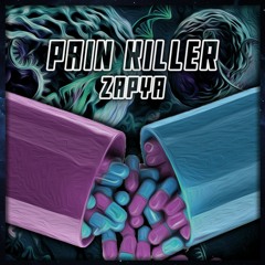 Zapya - Pain Killer (FREE DOWNLOAD)