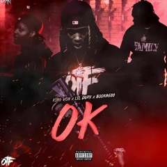 Lil Durk - Ok (feat. King Von & Booka600)