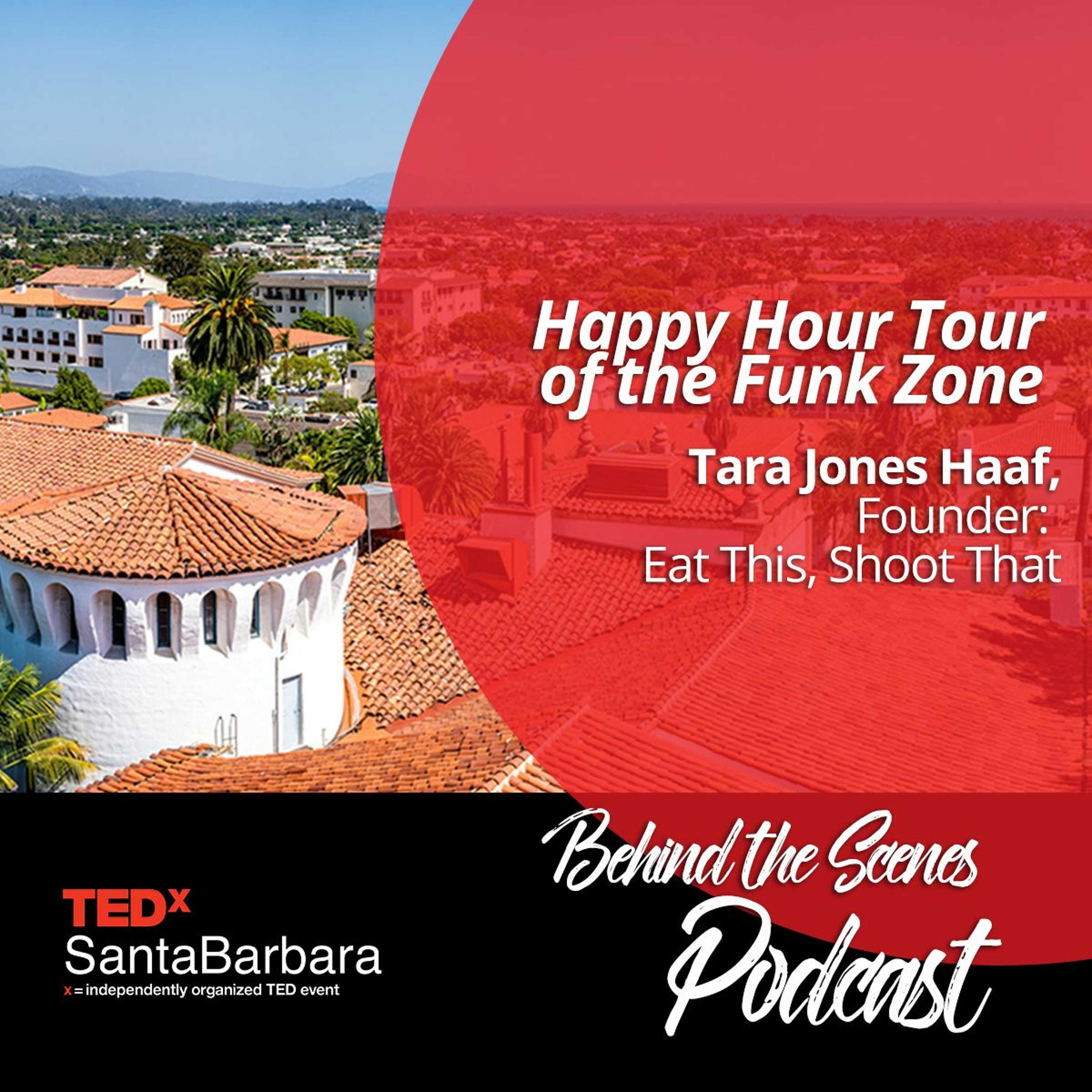 Behind the Scenes at TEDxSantaBarbara