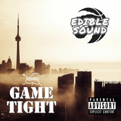 Edible Sound - Game Tight