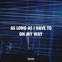 Vargas & Lagola x Axwell Λ Ingrosso - As Long As I Have To x On My Way