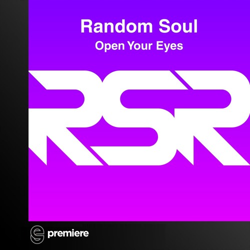 Premiere: Random Soul - Open Your Eyes - Random Soul Recordings