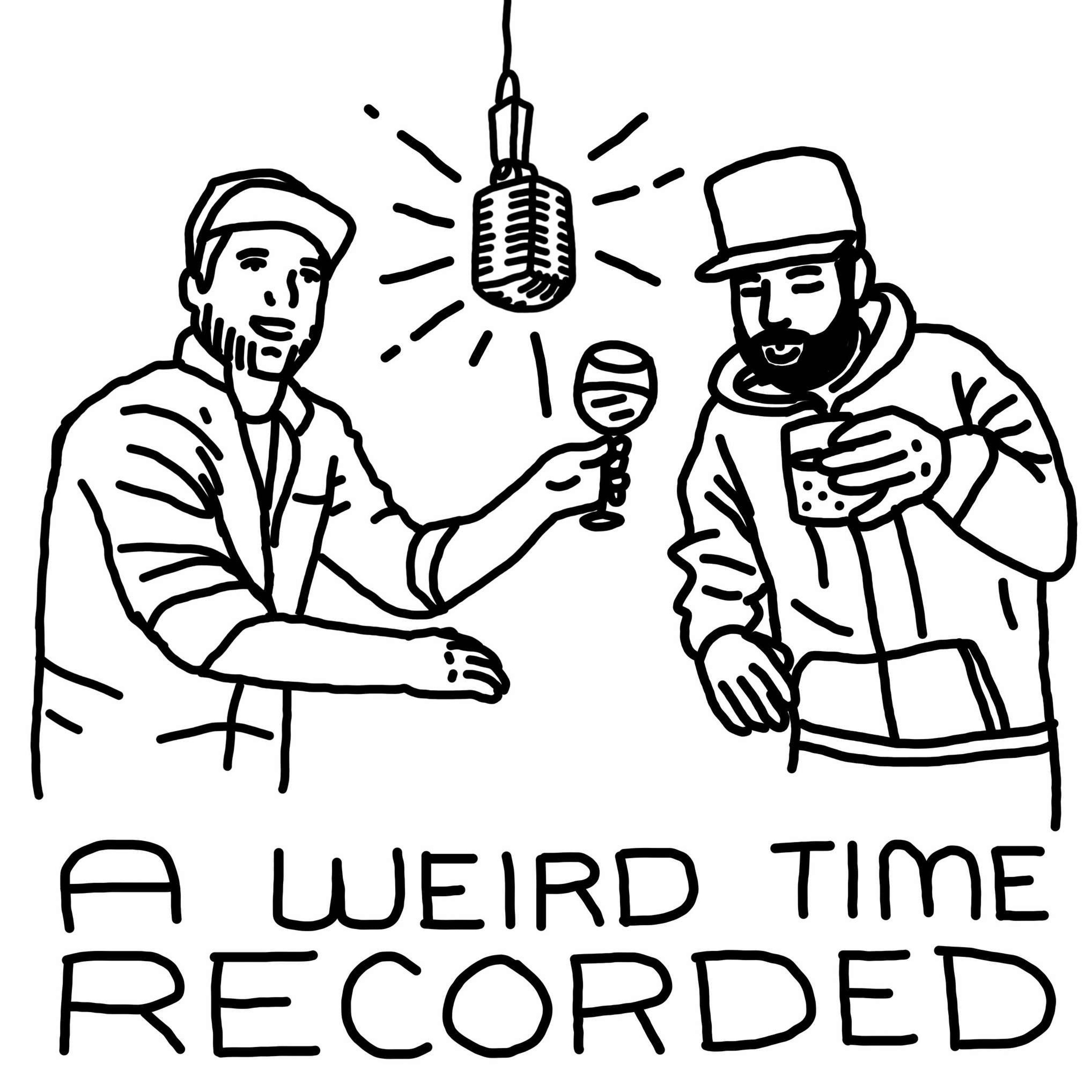 A Weird Time Recorded