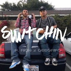 Switchin Feat. DeeGrifo