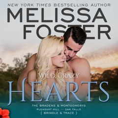 Wild, Crazy Hearts by Melissa Foster, Narrated by Savannah Peachwood and Brian Pallino