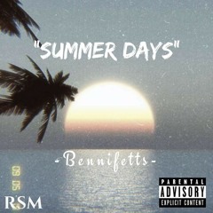 BenniFetts - Summer Dayz (Prod. By Zoran)