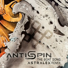 Antispin - The Boat Song (Astralex Remix)
