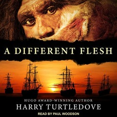 Alternate History - A DIFFERENT FLESH by Harry Turtledove - Samuel Pepys' 1661 diary