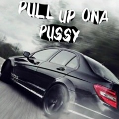 Pull Up Ona Pussy - Young Ant // Prod by Jozu Going Crazy // Audio Engineered by D. Brown