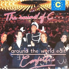 CONFETTI'S the sound of C 'Around The World' Oliver Twist Edit