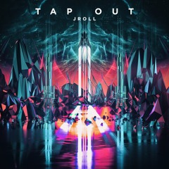 Tap Out (Original Mix)