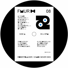 FMR 008 Roberto Auser "Chaos never dies" Snippets