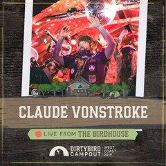 Claude VonStroke - Live from Dirtybird Campout 2018