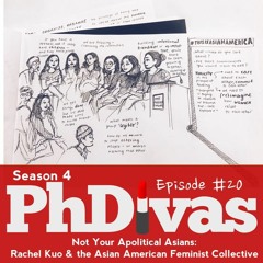 S04E20 | Not Your Apolitical Asians: Rachel Kuo on the Asian American Feminist Collective