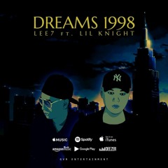 Dreams - Lil Knight ft. Lee7 (Prod. by So Hi)