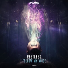 Restless - Follow My Voice
