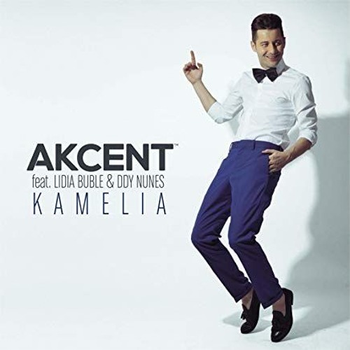 Stream Akcent - Kamelia (Extended Version) Feat Lidia Buble & Ddy.