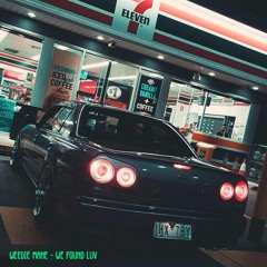 Weedie Mane - We Found Luv.