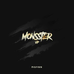MONSSTER VIP LIMITED EXCLUSIVE DUB