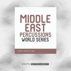 Middle East Percussions - World Series - Exotic Samples 034 - Sample Pack Demo